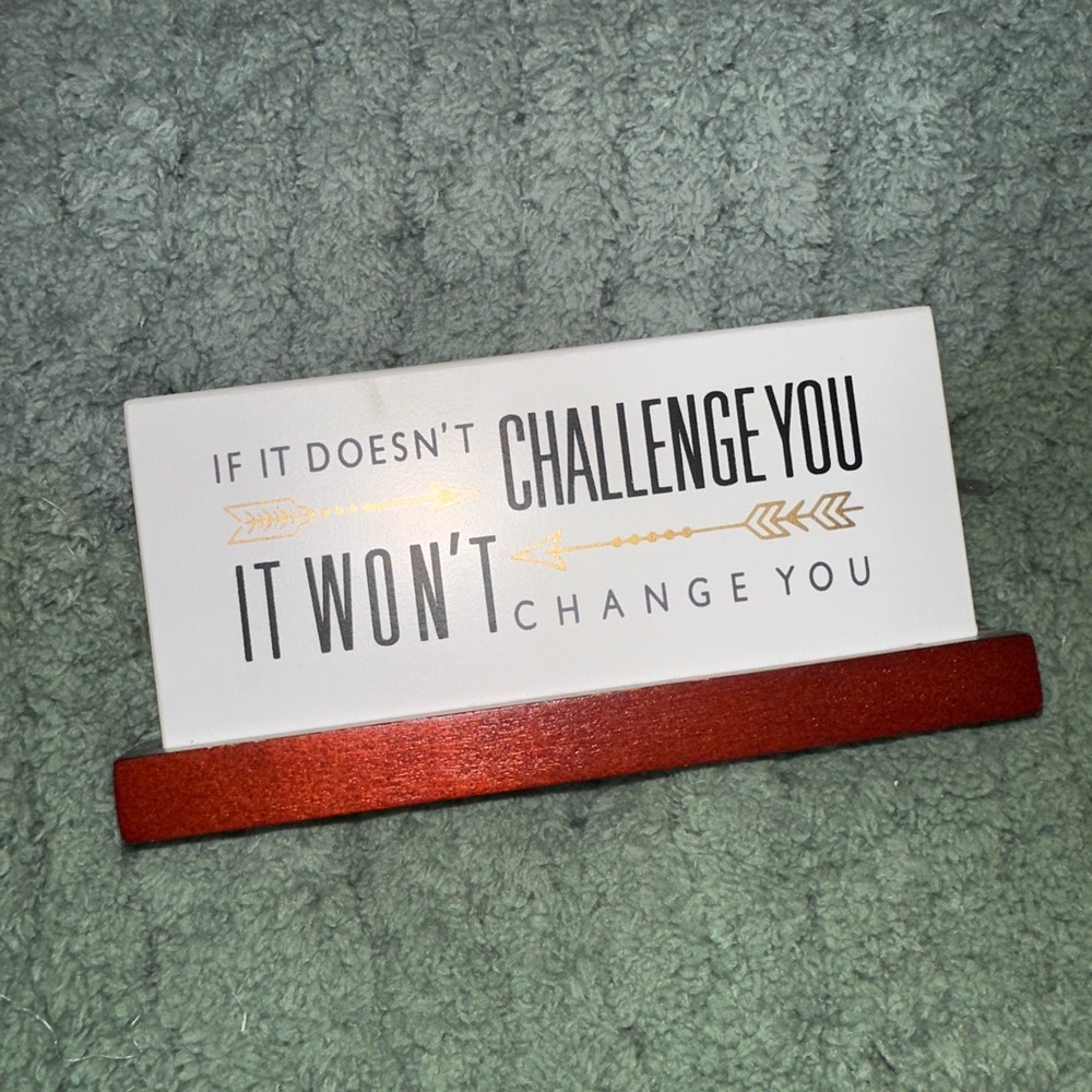 Inspirational Desk Sign with Red Base